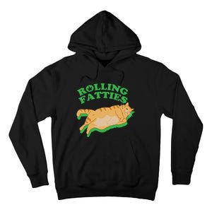 Rolling Fatties: The Purrfect Blend Of Cannabis And Cat Humor Tall Hoodie