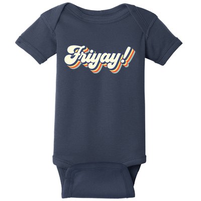 Retro Friyay Teacher Friday Funny Weekend Frinally Mom Life Baby Bodysuit