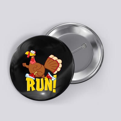 Run! Funny Thanksgiving Running 5k Race Turkey Trot Button