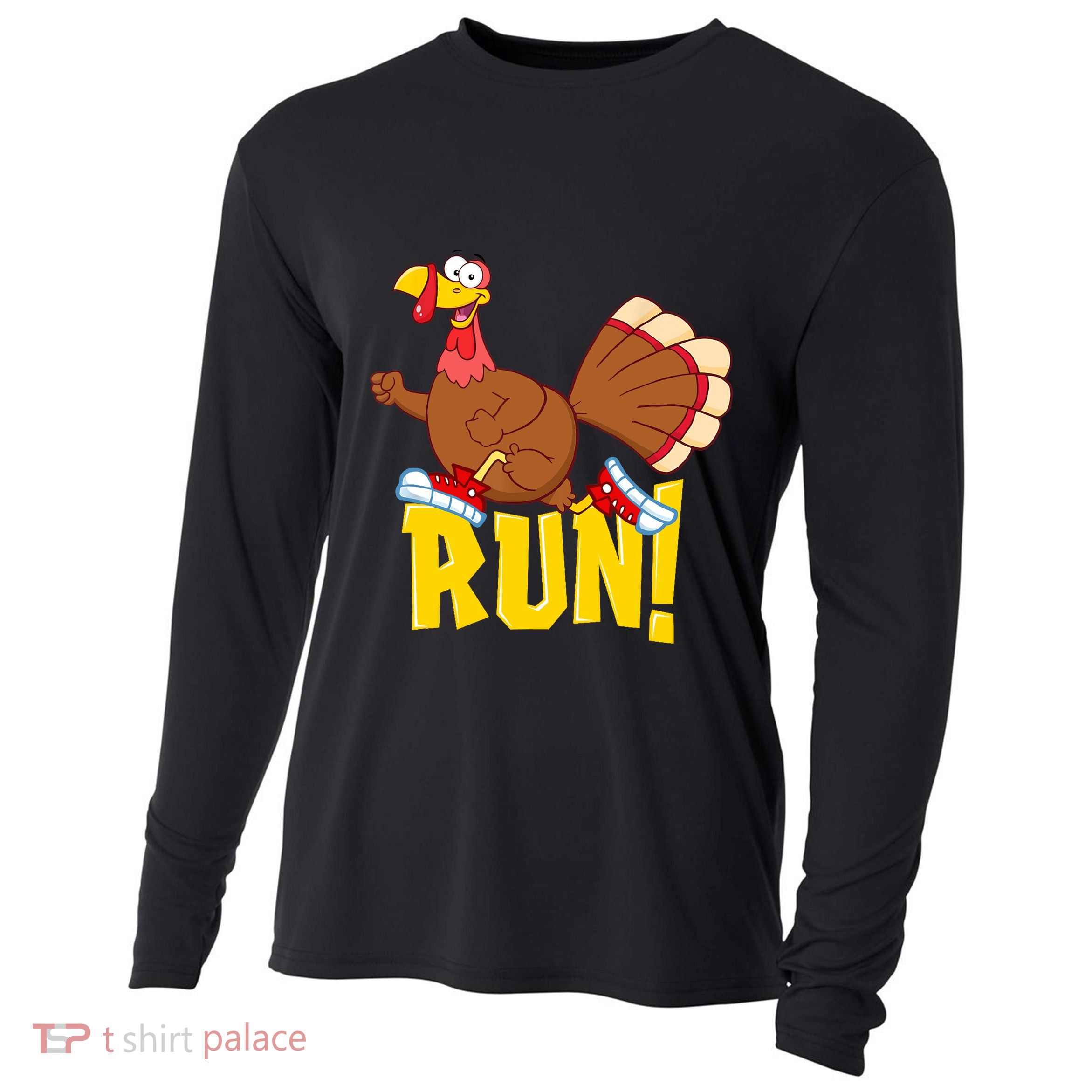 Run! Funny Thanksgiving Running 5k Race Turkey Trot Cooling Performance Long Sleeve Crew