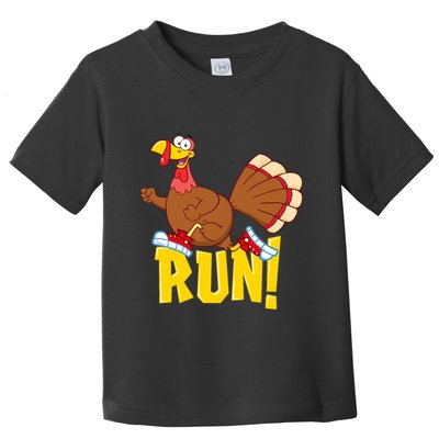 Run! Funny Thanksgiving Running 5k Race Turkey Trot Toddler T-Shirt