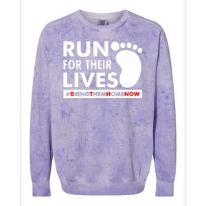 Run For Their Lives #Bring Them Home Now Colorblast Crewneck Sweatshirt