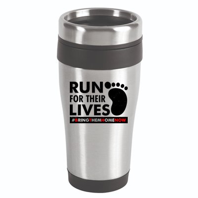 Run For Their Lives #Bring Them Home Now 16oz Travel Tumbler