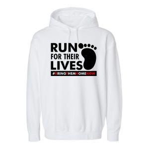 Run For Their Lives #Bring Them Home Now Garment-Dyed Fleece Hoodie