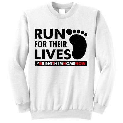 Run For Their Lives #Bring Them Home Now Sweatshirt