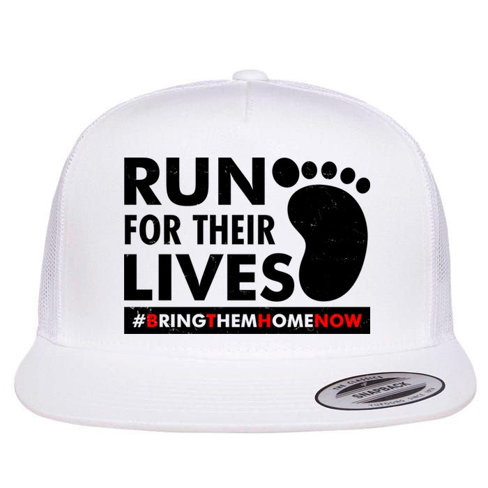 Run For Their Lives #Bring Them Home Now Flatbill Hat