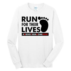 Run For Their Lives #Bring Them Home Now Tall Long Sleeve T-Shirt