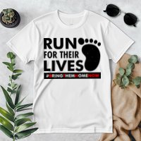 Run For Their Lives #Bring Them Home Now Premium T-Shirt