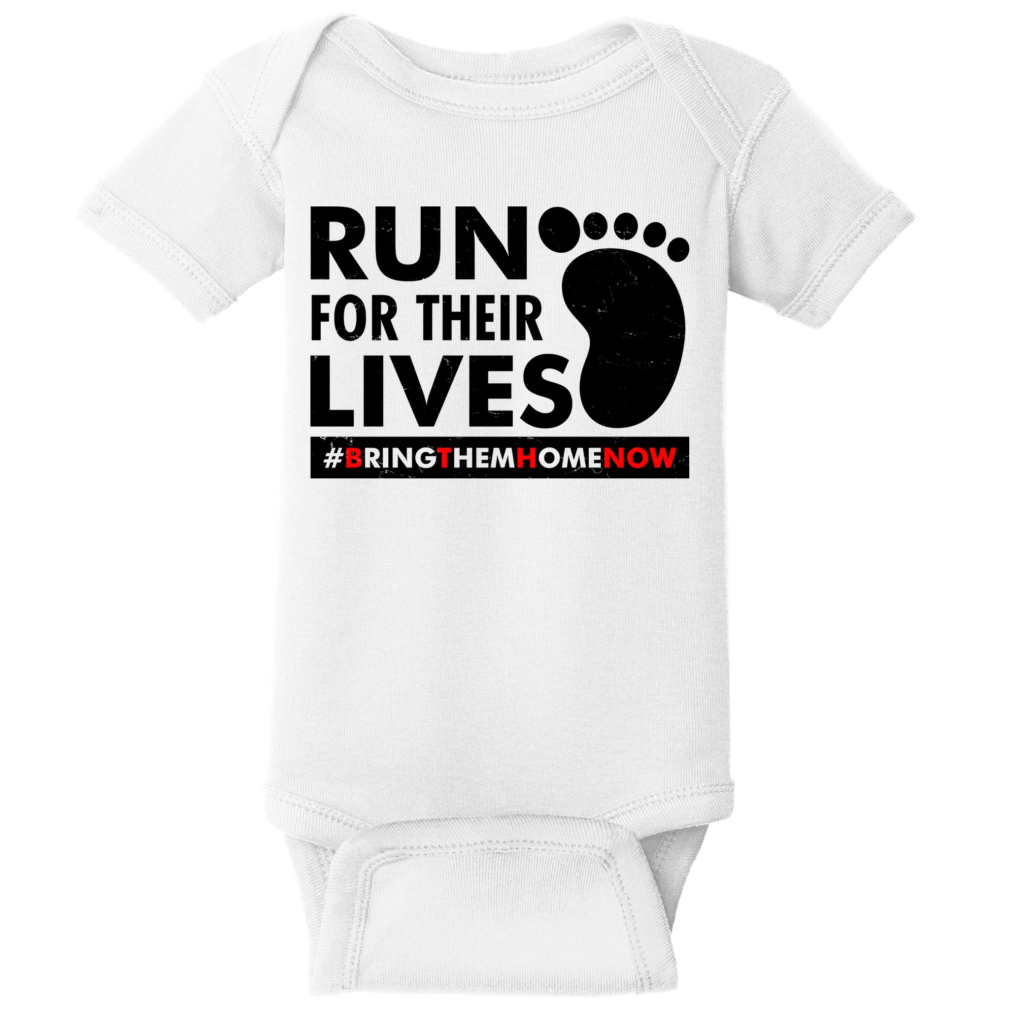 Run For Their Lives #Bring Them Home Now Baby Bodysuit