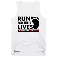 Run For Their Lives #Bring Them Home Now Tank Top