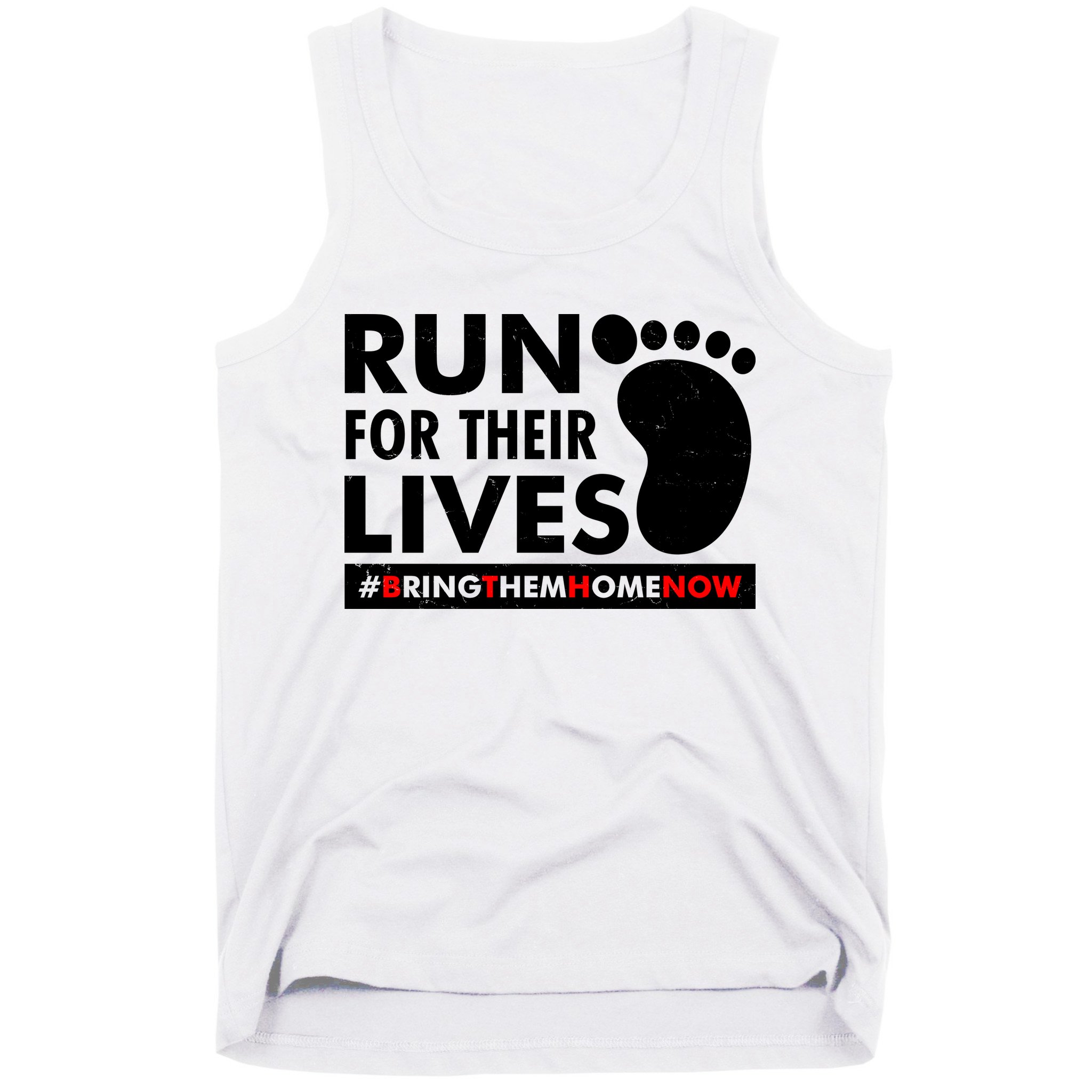 Run For Their Lives #Bring Them Home Now Tank Top