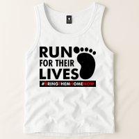 Run For Their Lives #Bring Them Home Now Tank Top