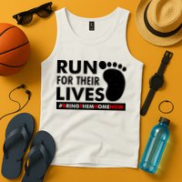 Run For Their Lives #Bring Them Home Now Tank Top