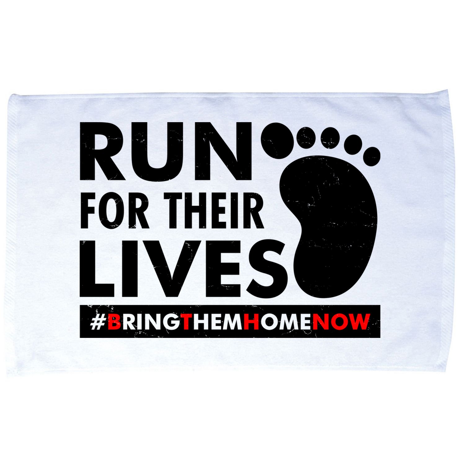Run For Their Lives #Bring Them Home Now Microfiber Hand Towel