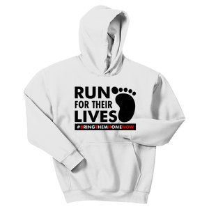 Run For Their Lives #Bring Them Home Now Kids Hoodie