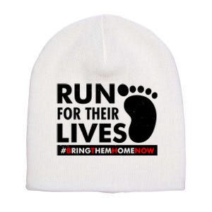 Run For Their Lives #Bring Them Home Now Short Acrylic Beanie