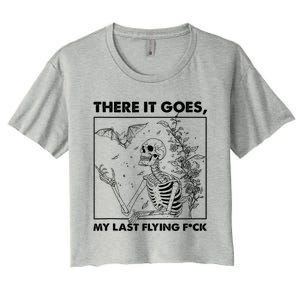 Retro Funny There It Goes My Last Fck Halloween Skeleton Meaningful Gift Women's Crop Top Tee