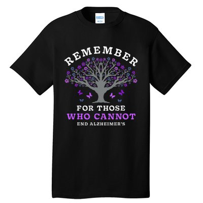 Remember For Those Who Cannot Tall T-Shirt