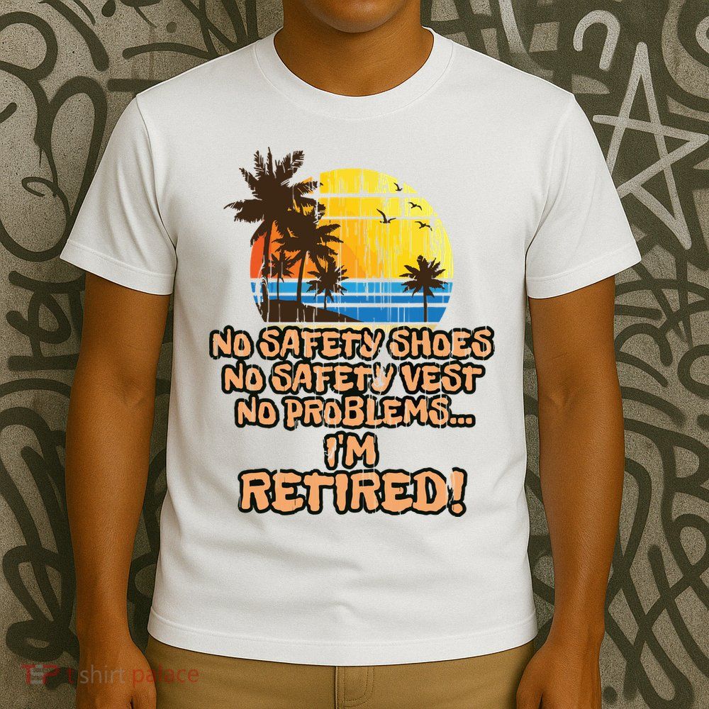 Retired For The Construction Worker T-Shirt