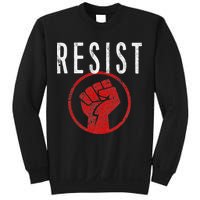 Resist Fist T Be Part Of The Resistance Anti Trump Sweatshirt
