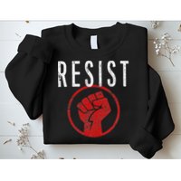 Resist Fist T Be Part Of The Resistance Anti Trump Sweatshirt