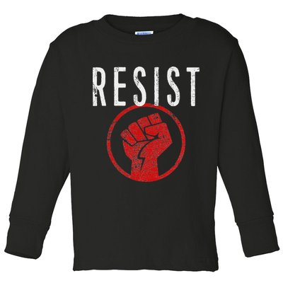 Resist Fist T Be Part Of The Resistance Anti Trump Toddler Long Sleeve Shirt