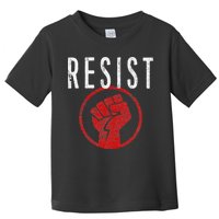 Resist Fist T Be Part Of The Resistance Anti Trump Toddler T-Shirt