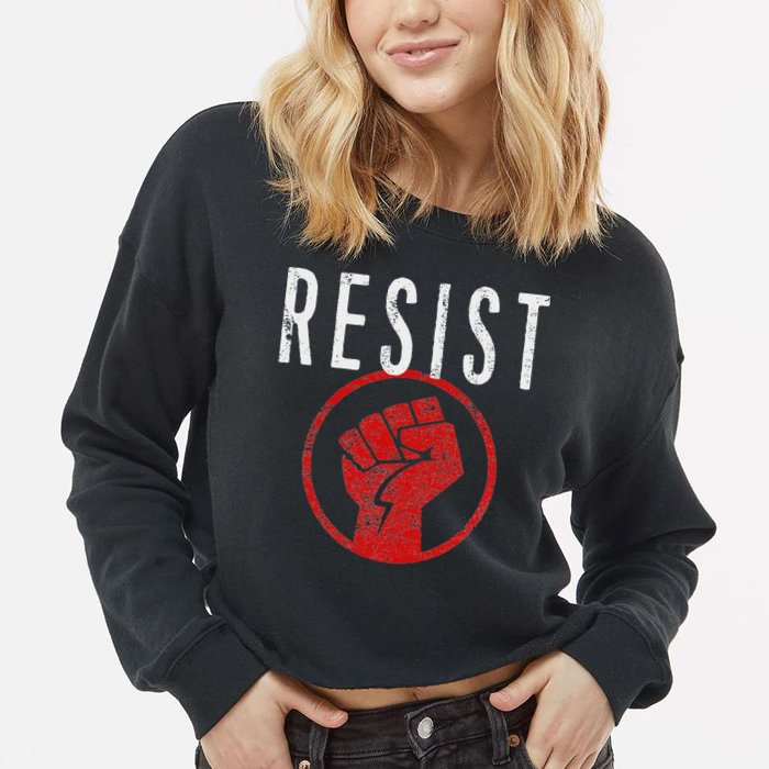 Resist Fist T Be Part Of The Resistance Anti Trump Cropped Pullover Crew