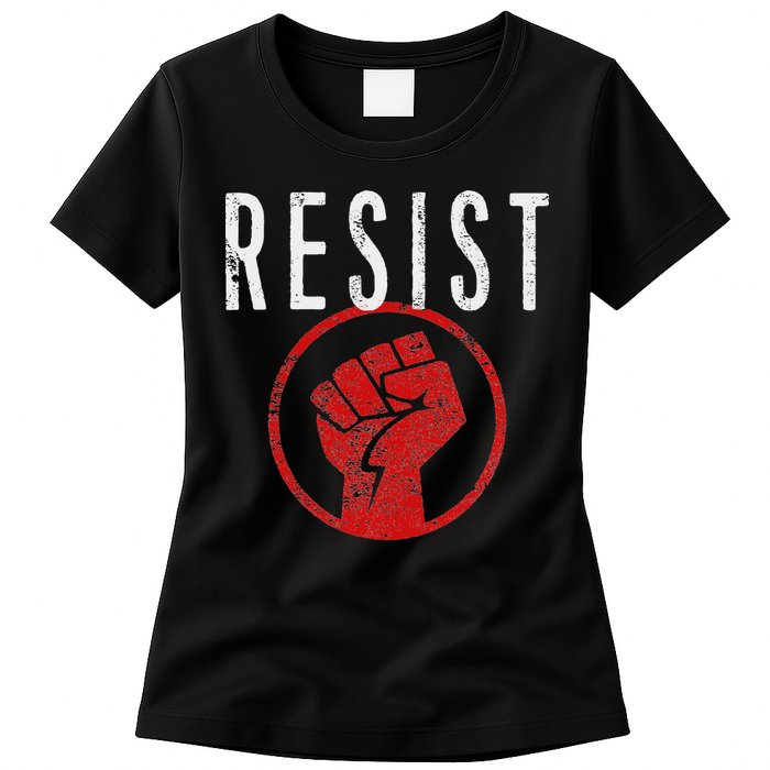 Resist Fist T Be Part Of The Resistance Anti Trump Womens T-Shirt