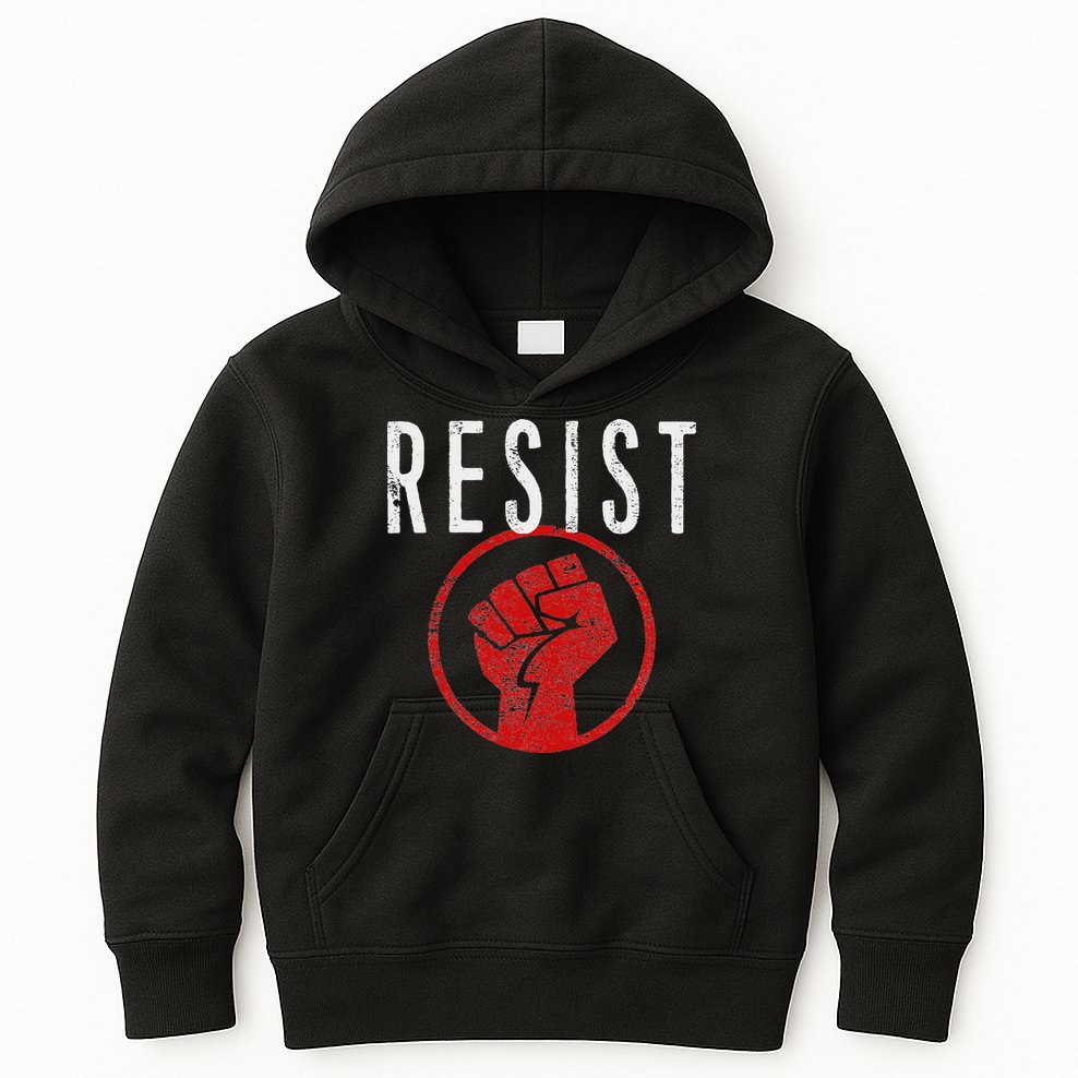 Resist Fist T Be Part Of The Resistance Anti Trump Kids Hoodie