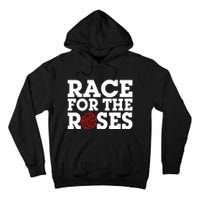 Race For The Roses Tall Hoodie