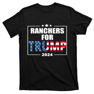 Ranchers For Trump 2024 American Election Pro Trump T-Shirt