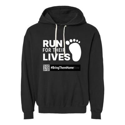 Run For Their Lives Bring Them Home Now Garment-Dyed Fleece Hoodie