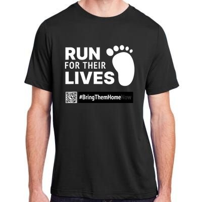 Run For Their Lives Bring Them Home Now Adult ChromaSoft Performance T-Shirt