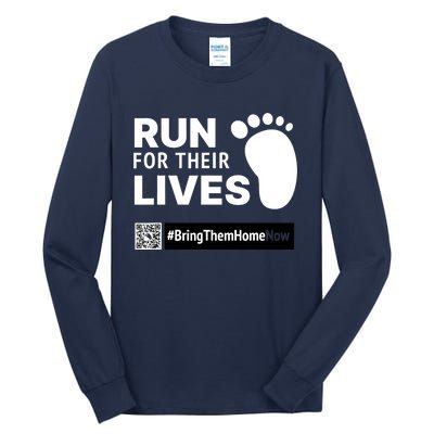 Run For Their Lives Bring Them Home Now Tall Long Sleeve T-Shirt