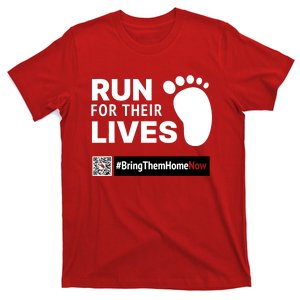 Run For Their Lives Bring Them Home Now T-Shirt