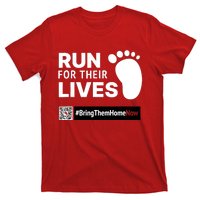 Run For Their Lives Bring Them Home Now T-Shirt