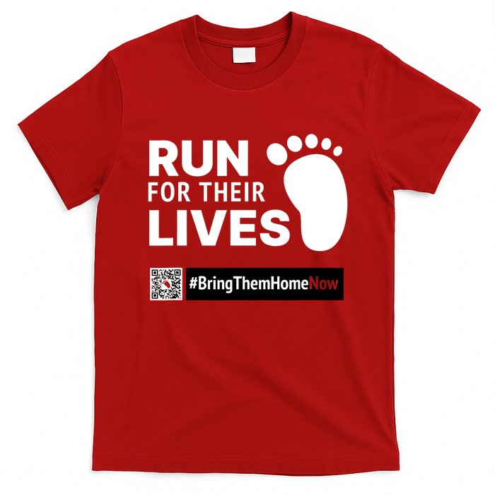 Run For Their Lives Bring Them Home Now T-Shirt