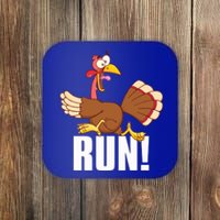 Run! Funny Thanksgiving Running 5k Race Turkey Trot Great Gift Coaster