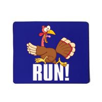 Run! Funny Thanksgiving Running 5k Race Turkey Trot Great Gift Mousepad