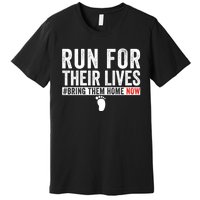 Run For Their Lives Premium T-Shirt