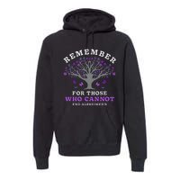 Remember For Those Who Cannot AlzheimerS Awareness Premium Hoodie