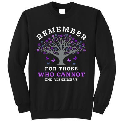 Remember For Those Who Cannot AlzheimerS Awareness Tall Sweatshirt