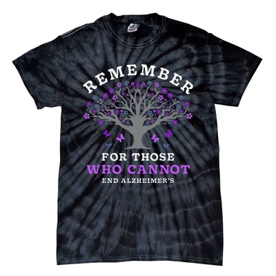 Remember For Those Who Cannot AlzheimerS Awareness Tie-Dye T-Shirt