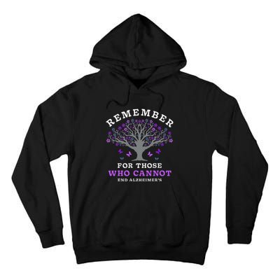 Remember For Those Who Cannot AlzheimerS Awareness Tall Hoodie