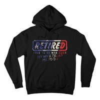 Retired Free To Do Whatever Wife Tells Me Retirement Gift Hoodie