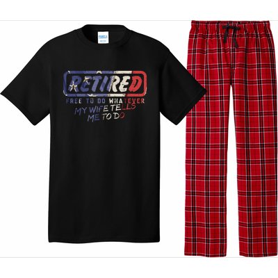 Retired Free To Do Whatever Wife Tells Me Retirement Gift Pajama Set