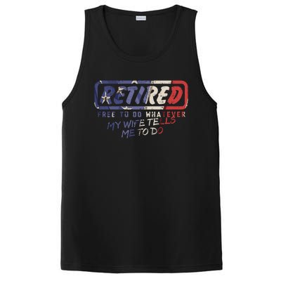 Retired Free To Do Whatever Wife Tells Me Retirement Gift PosiCharge Competitor Tank