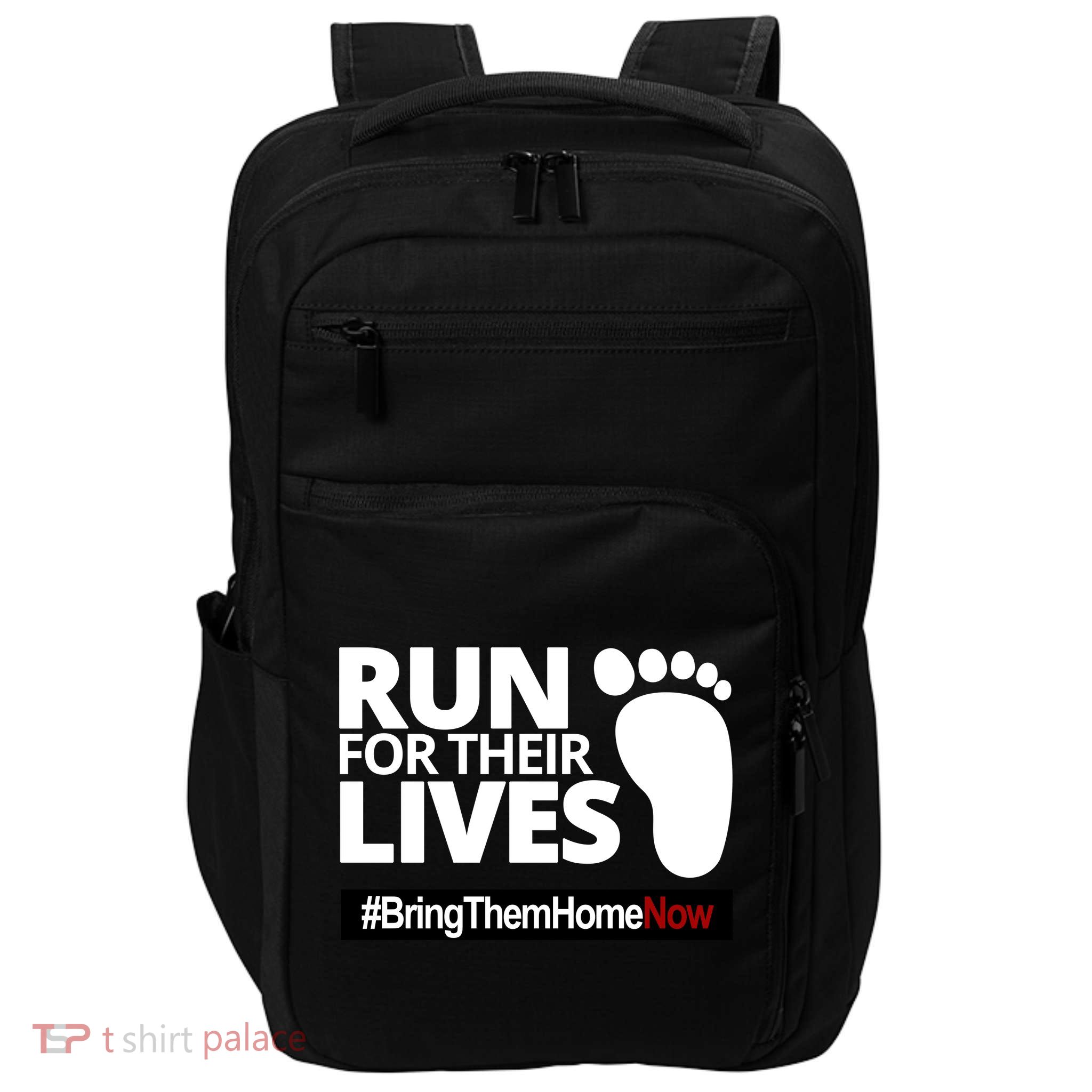 Run For Their Lives Bring Them Home Now Awareness Impact Tech Backpack