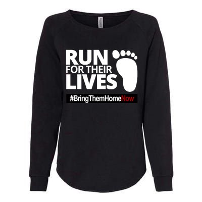 Run For Their Lives Bring Them Home Now Awareness Womens California Wash Sweatshirt